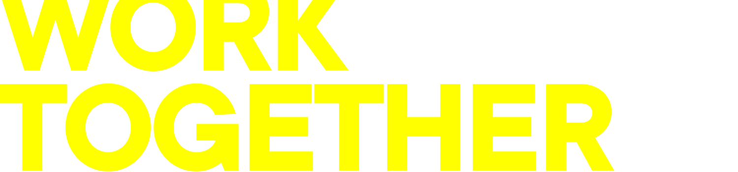 WORK TOGETHER