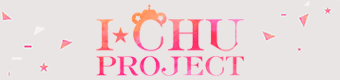 I★CHU PROJECT